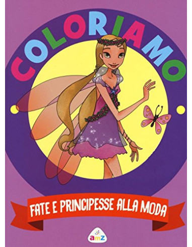 ate e principesse alla moda. Coloriamo